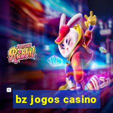 bz jogos casino